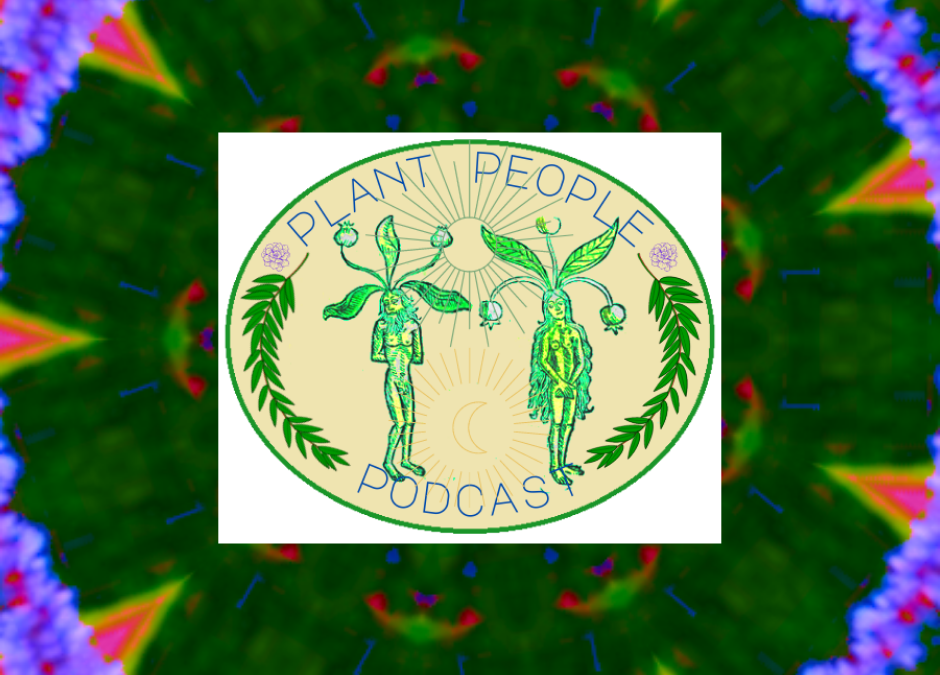 Plant People Podcast Episode 3 with Joe Snow